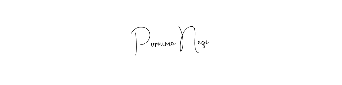 Also we have Purnima Negi name is the best signature style. Create professional handwritten signature collection using Andilay-7BmLP autograph style. Purnima Negi signature style 4 images and pictures png
