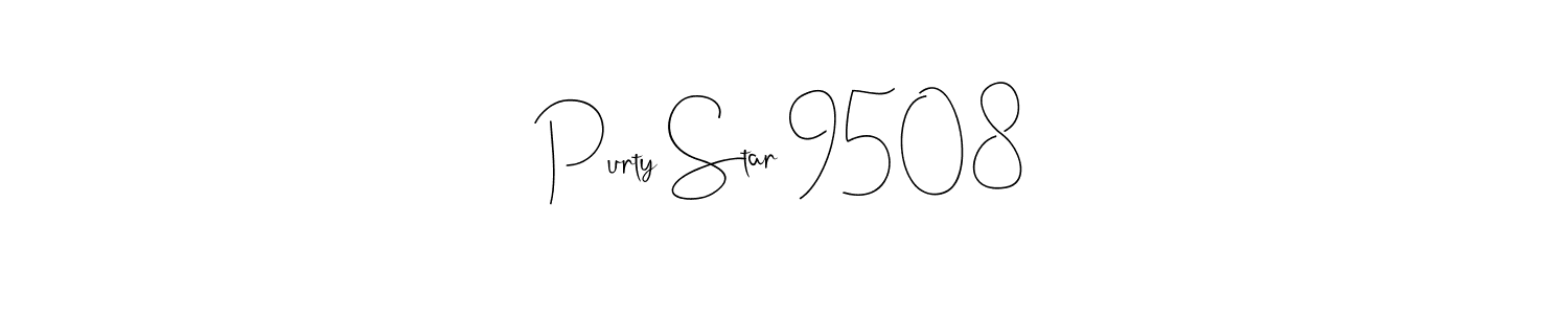 How to make Purty Star 9508 name signature. Use Andilay-7BmLP style for creating short signs online. This is the latest handwritten sign. Purty Star 9508 signature style 4 images and pictures png