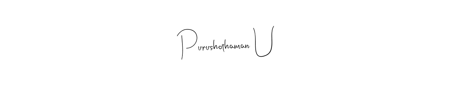 Also You can easily find your signature by using the search form. We will create Purushothaman U name handwritten signature images for you free of cost using Andilay-7BmLP sign style. Purushothaman U signature style 4 images and pictures png