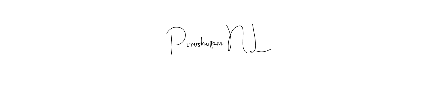if you are searching for the best signature style for your name Purushottam N L. so please give up your signature search. here we have designed multiple signature styles  using Andilay-7BmLP. Purushottam N L signature style 4 images and pictures png
