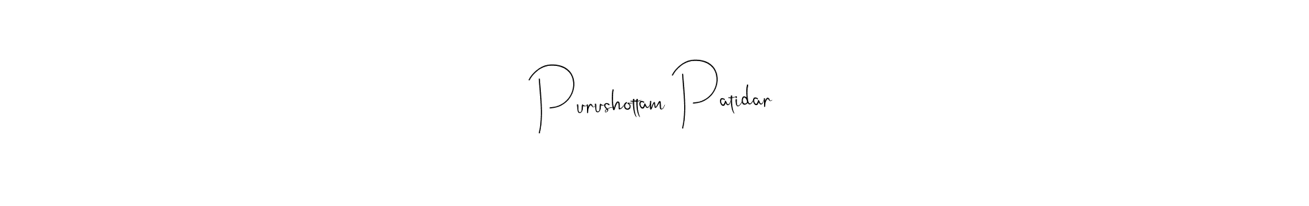 Make a beautiful signature design for name Purushottam Patidar. With this signature (Andilay-7BmLP) style, you can create a handwritten signature for free. Purushottam Patidar signature style 4 images and pictures png