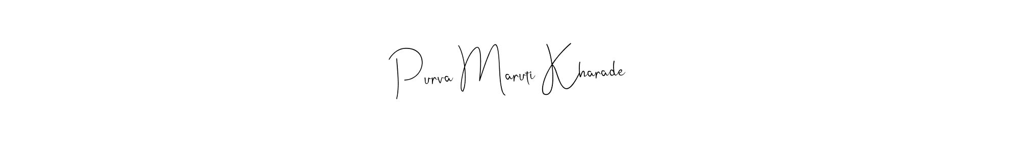 It looks lik you need a new signature style for name Purva Maruti Kharade. Design unique handwritten (Andilay-7BmLP) signature with our free signature maker in just a few clicks. Purva Maruti Kharade signature style 4 images and pictures png