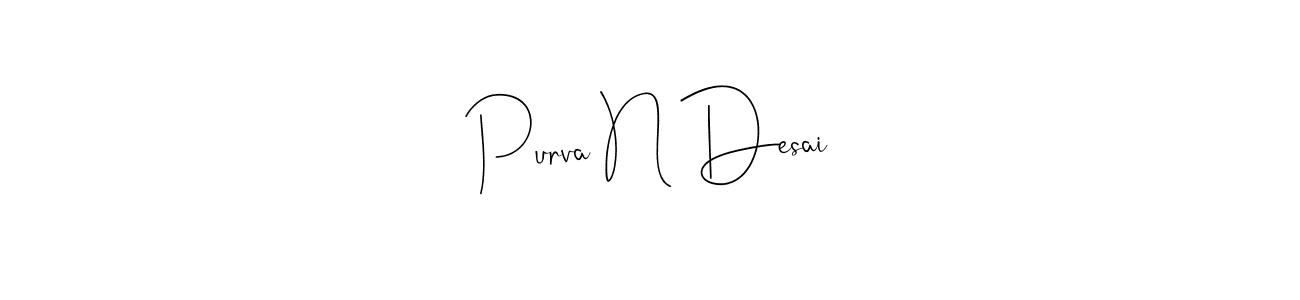 Check out images of Autograph of Purva N Desai name. Actor Purva N Desai Signature Style. Andilay-7BmLP is a professional sign style online. Purva N Desai signature style 4 images and pictures png
