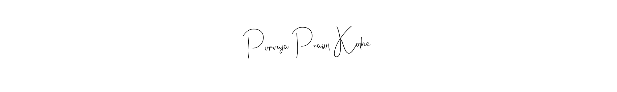 Make a beautiful signature design for name Purvaja Praful Kolhe. Use this online signature maker to create a handwritten signature for free. Purvaja Praful Kolhe signature style 4 images and pictures png