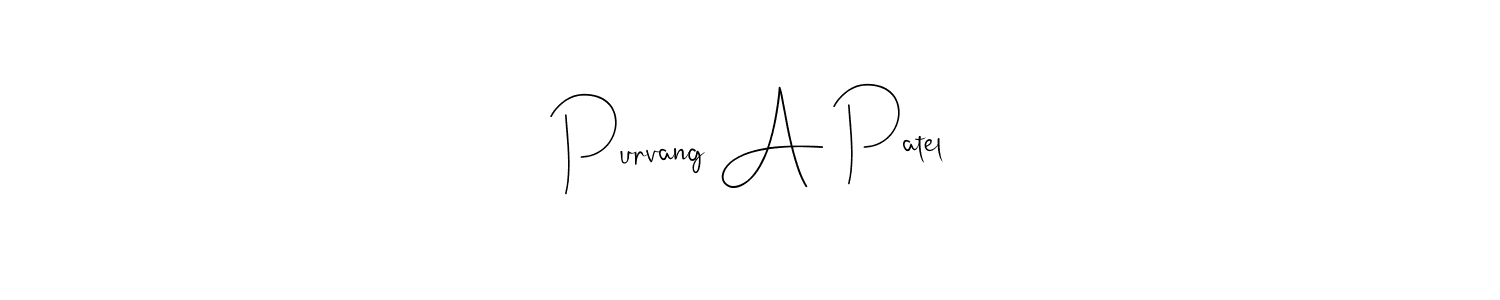 Andilay-7BmLP is a professional signature style that is perfect for those who want to add a touch of class to their signature. It is also a great choice for those who want to make their signature more unique. Get Purvang A Patel name to fancy signature for free. Purvang A Patel signature style 4 images and pictures png