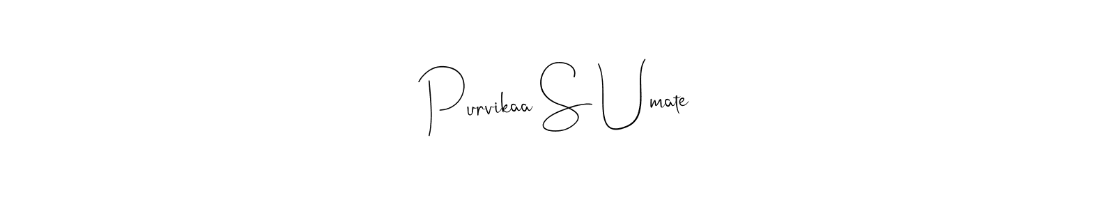 Create a beautiful signature design for name Purvikaa S Umate. With this signature (Andilay-7BmLP) fonts, you can make a handwritten signature for free. Purvikaa S Umate signature style 4 images and pictures png