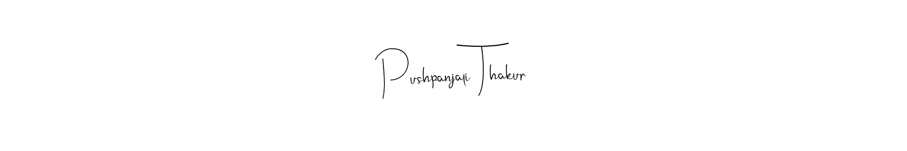 The best way (Andilay-7BmLP) to make a short signature is to pick only two or three words in your name. The name Pushpanjali Thakur include a total of six letters. For converting this name. Pushpanjali Thakur signature style 4 images and pictures png