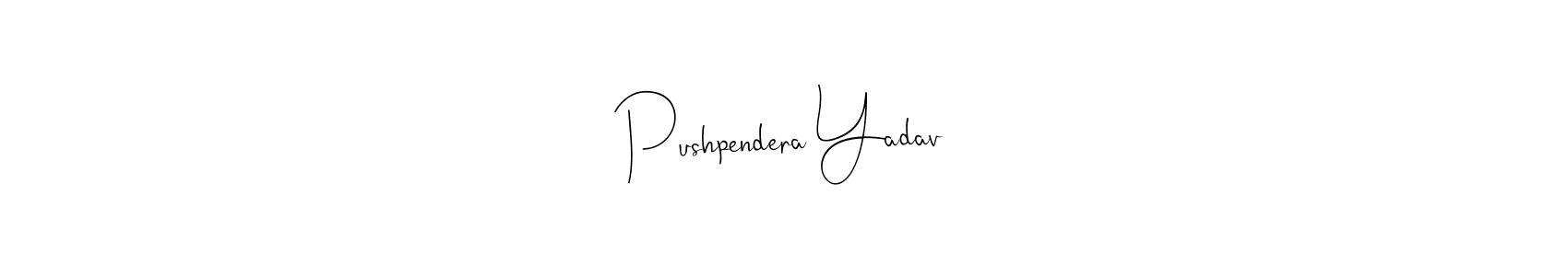 How to make Pushpendera Yadav name signature. Use Andilay-7BmLP style for creating short signs online. This is the latest handwritten sign. Pushpendera Yadav signature style 4 images and pictures png