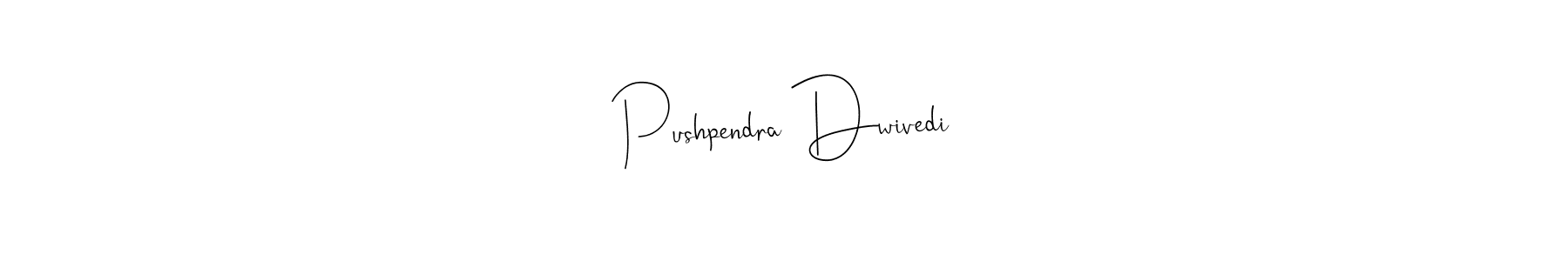 Make a short Pushpendra Dwivedi signature style. Manage your documents anywhere anytime using Andilay-7BmLP. Create and add eSignatures, submit forms, share and send files easily. Pushpendra Dwivedi signature style 4 images and pictures png