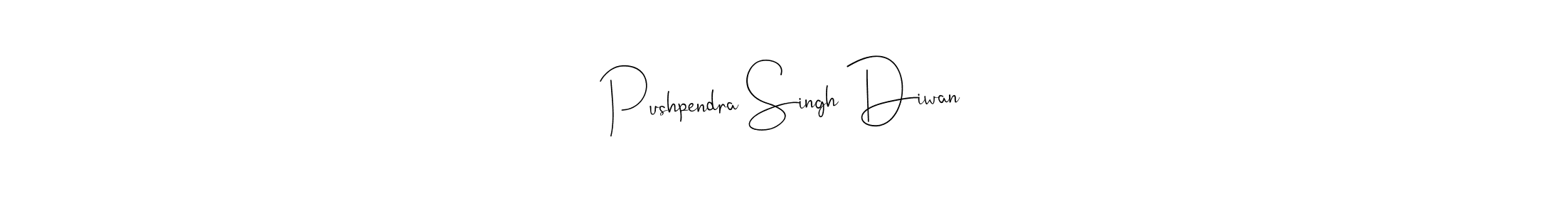 You should practise on your own different ways (Andilay-7BmLP) to write your name (Pushpendra Singh Diwan) in signature. don't let someone else do it for you. Pushpendra Singh Diwan signature style 4 images and pictures png