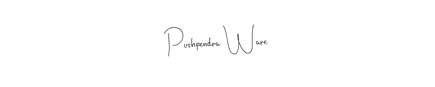 It looks lik you need a new signature style for name Pushpendra Ware. Design unique handwritten (Andilay-7BmLP) signature with our free signature maker in just a few clicks. Pushpendra Ware signature style 4 images and pictures png