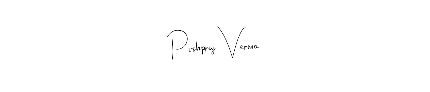 Also we have Pushpraj Verma name is the best signature style. Create professional handwritten signature collection using Andilay-7BmLP autograph style. Pushpraj Verma signature style 4 images and pictures png