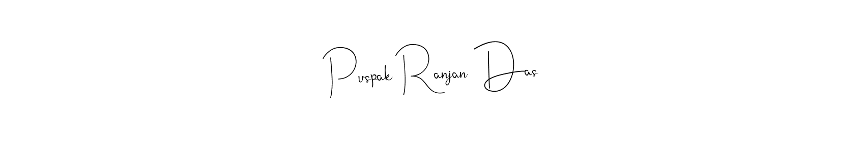 How to make Puspak Ranjan Das name signature. Use Andilay-7BmLP style for creating short signs online. This is the latest handwritten sign. Puspak Ranjan Das signature style 4 images and pictures png