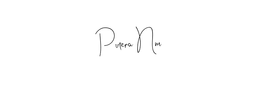 How to make Putera Nm name signature. Use Andilay-7BmLP style for creating short signs online. This is the latest handwritten sign. Putera Nm signature style 4 images and pictures png