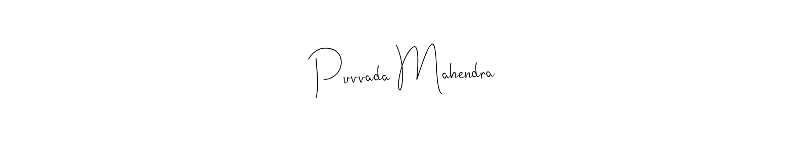 How to make Puvvada Mahendra signature? Andilay-7BmLP is a professional autograph style. Create handwritten signature for Puvvada Mahendra name. Puvvada Mahendra signature style 4 images and pictures png