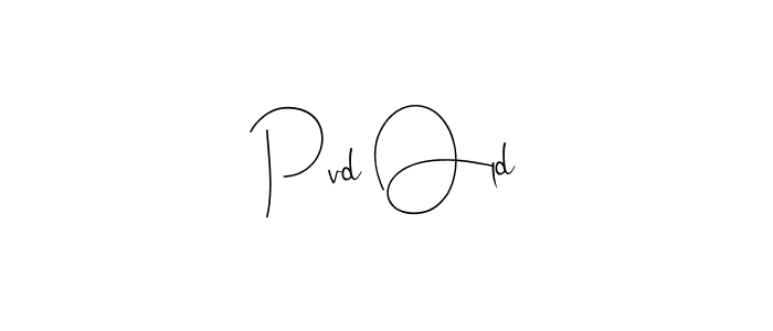 You should practise on your own different ways (Andilay-7BmLP) to write your name (Pvd Old) in signature. don't let someone else do it for you. Pvd Old signature style 4 images and pictures png