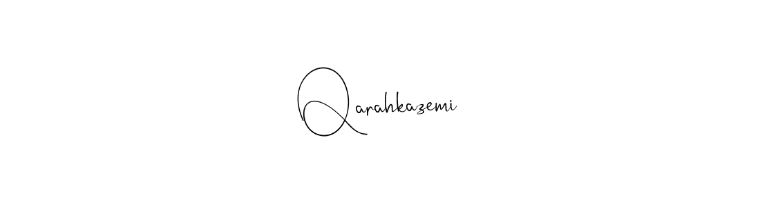 Make a beautiful signature design for name Qarahkazemi. With this signature (Andilay-7BmLP) style, you can create a handwritten signature for free. Qarahkazemi signature style 4 images and pictures png