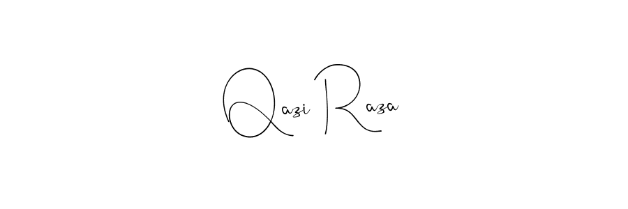 Create a beautiful signature design for name Qazi Raza. With this signature (Andilay-7BmLP) fonts, you can make a handwritten signature for free. Qazi Raza signature style 4 images and pictures png