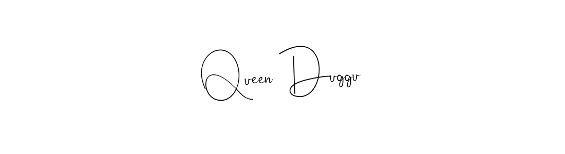 Make a beautiful signature design for name Queen Duggu. Use this online signature maker to create a handwritten signature for free. Queen Duggu signature style 4 images and pictures png