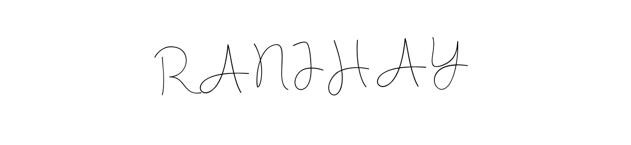 Create a beautiful signature design for name R A N J H A Y. With this signature (Andilay-7BmLP) fonts, you can make a handwritten signature for free. R A N J H A Y signature style 4 images and pictures png