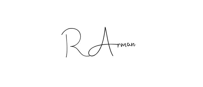 You should practise on your own different ways (Andilay-7BmLP) to write your name (R Arman) in signature. don't let someone else do it for you. R Arman signature style 4 images and pictures png