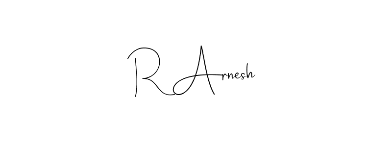 R Arnesh stylish signature style. Best Handwritten Sign (Andilay-7BmLP) for my name. Handwritten Signature Collection Ideas for my name R Arnesh. R Arnesh signature style 4 images and pictures png