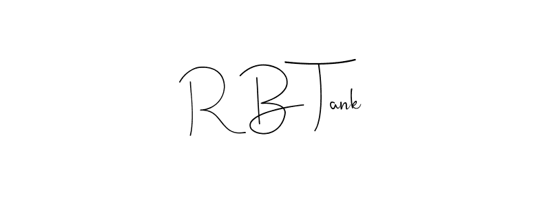 How to make R B Tank signature? Andilay-7BmLP is a professional autograph style. Create handwritten signature for R B Tank name. R B Tank signature style 4 images and pictures png