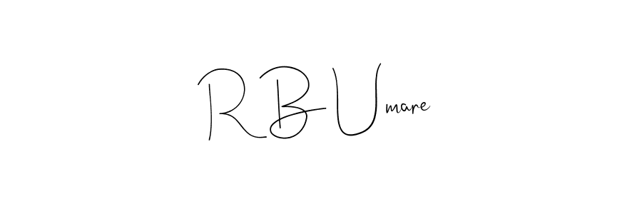 Make a beautiful signature design for name R B Umare. Use this online signature maker to create a handwritten signature for free. R B Umare signature style 4 images and pictures png