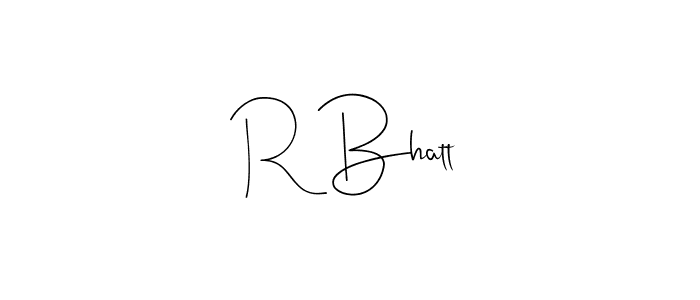 R Bhatt stylish signature style. Best Handwritten Sign (Andilay-7BmLP) for my name. Handwritten Signature Collection Ideas for my name R Bhatt. R Bhatt signature style 4 images and pictures png
