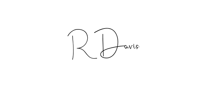 Also we have R Davis name is the best signature style. Create professional handwritten signature collection using Andilay-7BmLP autograph style. R Davis signature style 4 images and pictures png