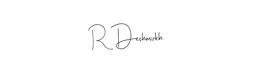 Create a beautiful signature design for name R Deshmukh. With this signature (Andilay-7BmLP) fonts, you can make a handwritten signature for free. R Deshmukh signature style 4 images and pictures png