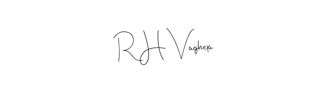 How to make R H Vaghela name signature. Use Andilay-7BmLP style for creating short signs online. This is the latest handwritten sign. R H Vaghela signature style 4 images and pictures png