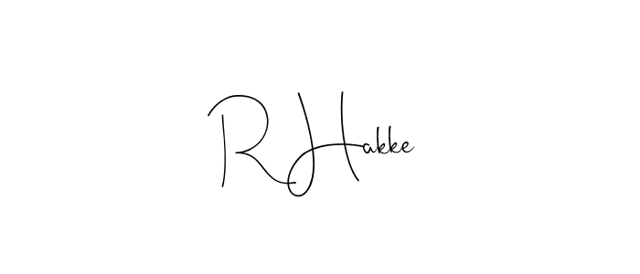 Also we have R Hakke name is the best signature style. Create professional handwritten signature collection using Andilay-7BmLP autograph style. R Hakke signature style 4 images and pictures png