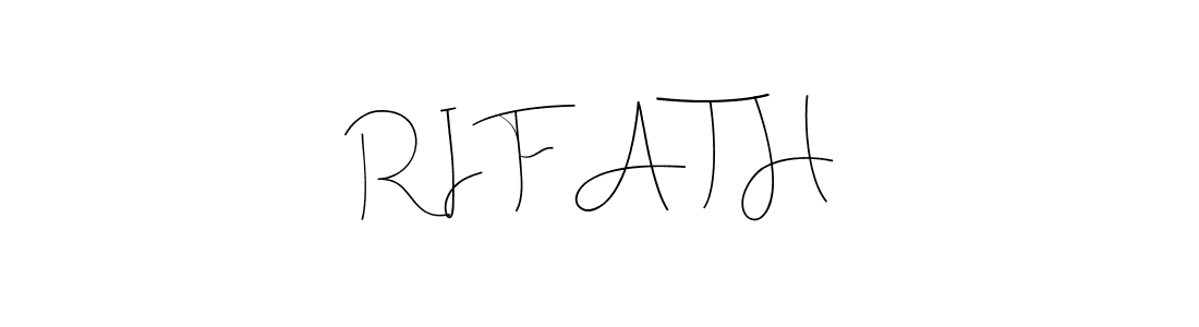 Make a beautiful signature design for name R I F A T H. Use this online signature maker to create a handwritten signature for free. R I F A T H signature style 4 images and pictures png