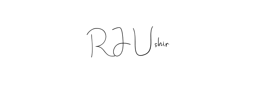 Make a beautiful signature design for name R J Ushir. With this signature (Andilay-7BmLP) style, you can create a handwritten signature for free. R J Ushir signature style 4 images and pictures png
