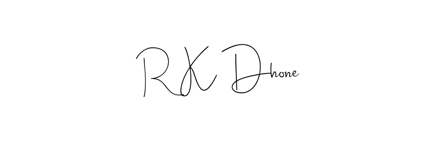 Once you've used our free online signature maker to create your best signature Andilay-7BmLP style, it's time to enjoy all of the benefits that R K Dhone name signing documents. R K Dhone signature style 4 images and pictures png