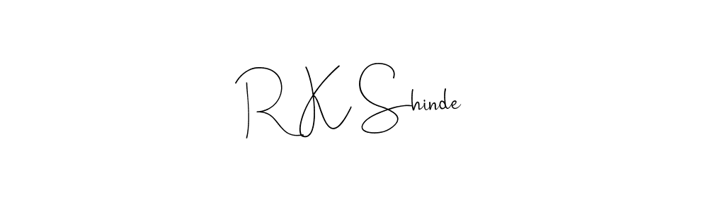 Also we have R K Shinde name is the best signature style. Create professional handwritten signature collection using Andilay-7BmLP autograph style. R K Shinde signature style 4 images and pictures png