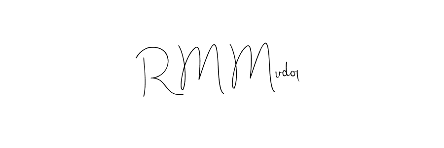 Here are the top 10 professional signature styles for the name R M Mudol. These are the best autograph styles you can use for your name. R M Mudol signature style 4 images and pictures png