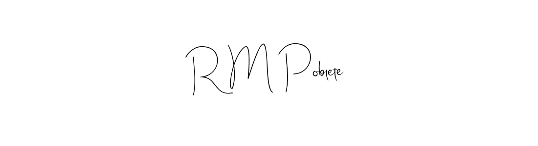 Make a beautiful signature design for name R M Poblete. Use this online signature maker to create a handwritten signature for free. R M Poblete signature style 4 images and pictures png