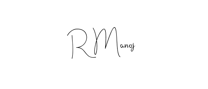 How to make R Manoj signature? Andilay-7BmLP is a professional autograph style. Create handwritten signature for R Manoj name. R Manoj signature style 4 images and pictures png