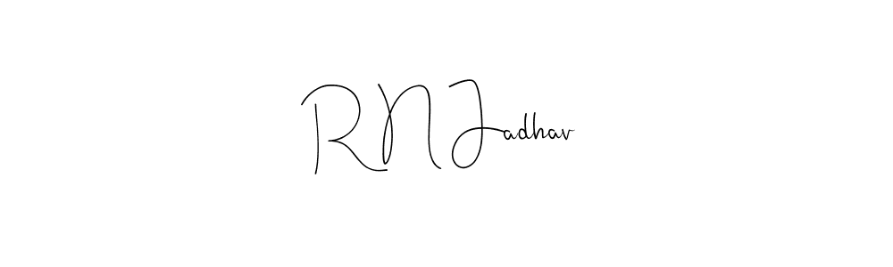 You should practise on your own different ways (Andilay-7BmLP) to write your name (R N Jadhav) in signature. don't let someone else do it for you. R N Jadhav signature style 4 images and pictures png
