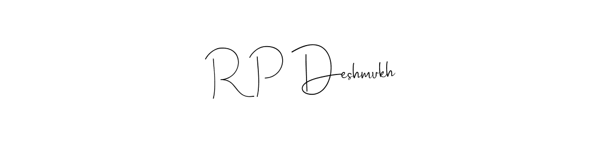 How to make R P Deshmukh signature? Andilay-7BmLP is a professional autograph style. Create handwritten signature for R P Deshmukh name. R P Deshmukh signature style 4 images and pictures png