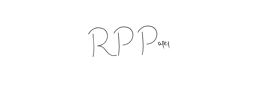 It looks lik you need a new signature style for name R P Patel. Design unique handwritten (Andilay-7BmLP) signature with our free signature maker in just a few clicks. R P Patel signature style 4 images and pictures png
