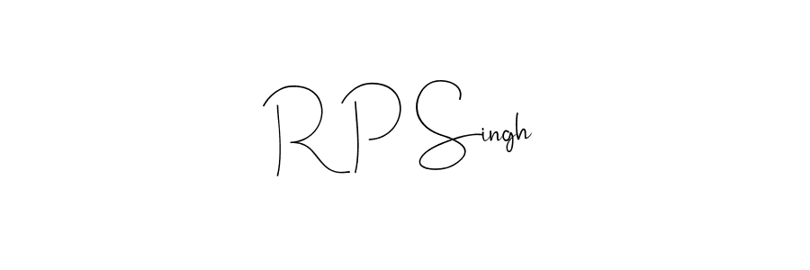 Design your own signature with our free online signature maker. With this signature software, you can create a handwritten (Andilay-7BmLP) signature for name R P Singh. R P Singh signature style 4 images and pictures png