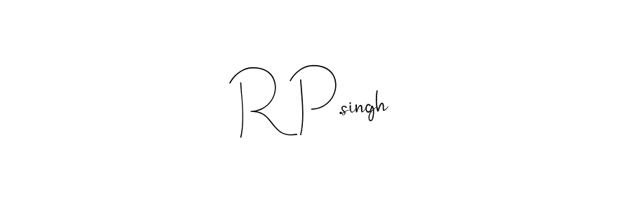 Also You can easily find your signature by using the search form. We will create R P.singh name handwritten signature images for you free of cost using Andilay-7BmLP sign style. R P.singh signature style 4 images and pictures png