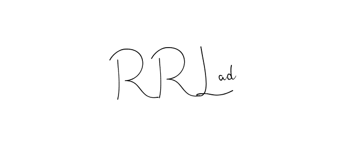 The best way (Andilay-7BmLP) to make a short signature is to pick only two or three words in your name. The name R R Lad include a total of six letters. For converting this name. R R Lad signature style 4 images and pictures png