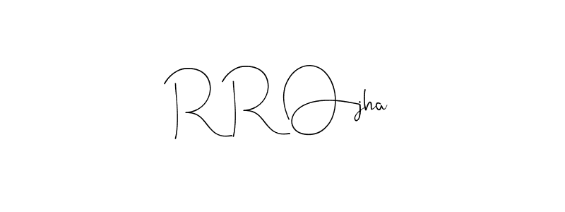 Create a beautiful signature design for name R R Ojha. With this signature (Andilay-7BmLP) fonts, you can make a handwritten signature for free. R R Ojha signature style 4 images and pictures png