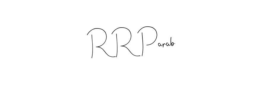 The best way (Andilay-7BmLP) to make a short signature is to pick only two or three words in your name. The name R R Parab include a total of six letters. For converting this name. R R Parab signature style 4 images and pictures png