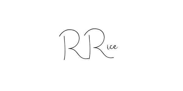 R Rice stylish signature style. Best Handwritten Sign (Andilay-7BmLP) for my name. Handwritten Signature Collection Ideas for my name R Rice. R Rice signature style 4 images and pictures png