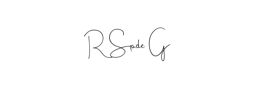 The best way (Andilay-7BmLP) to make a short signature is to pick only two or three words in your name. The name R Slade G include a total of six letters. For converting this name. R Slade G signature style 4 images and pictures png